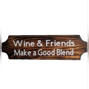 Wine and Friends Hanging Sign